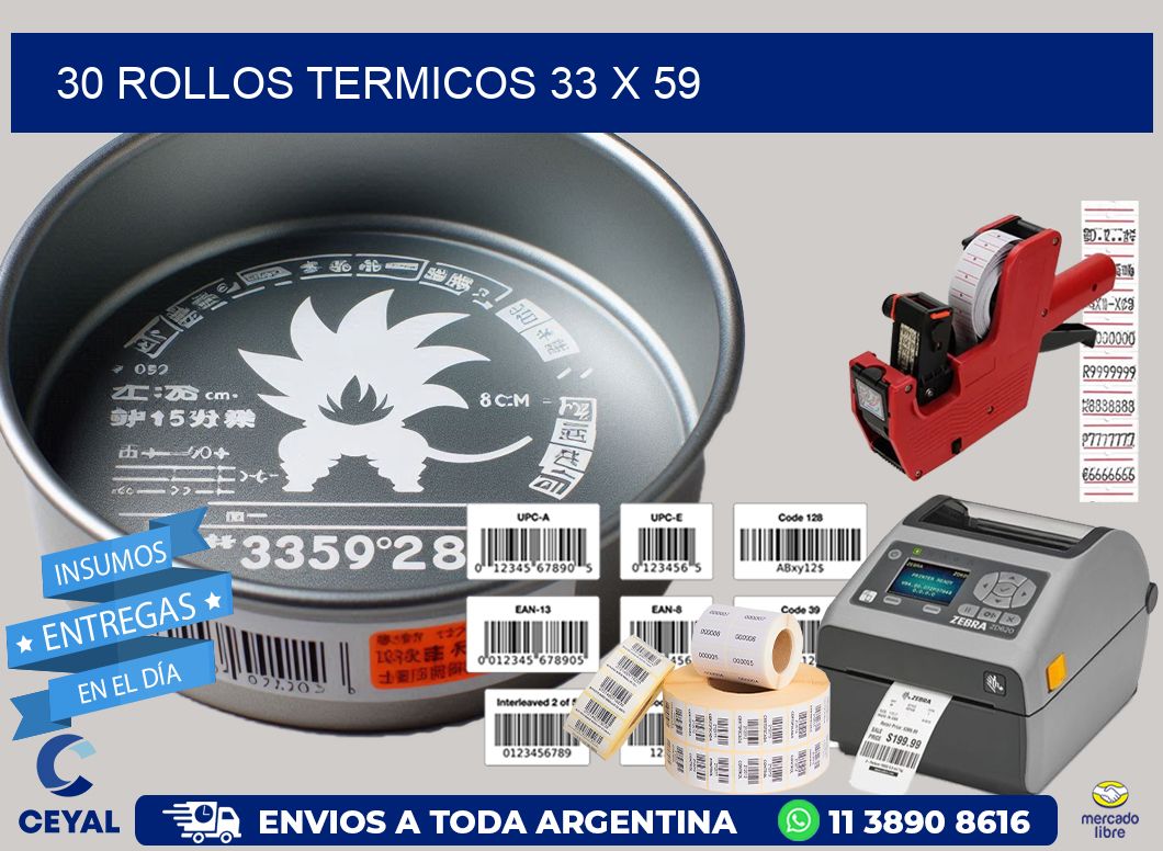 30 ROLLOS TERMICOS 33 x 59