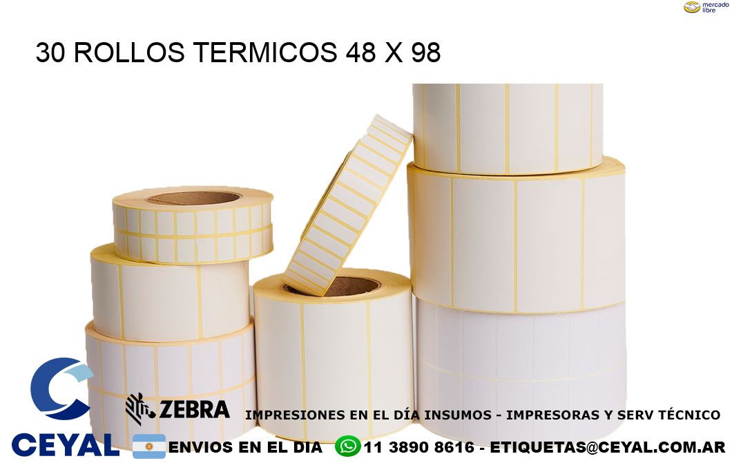 30 ROLLOS TERMICOS 48 x 98