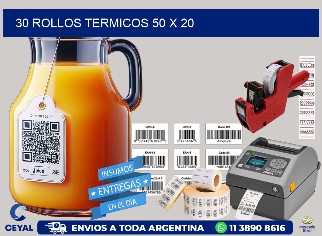 30 ROLLOS TERMICOS 50 x 20