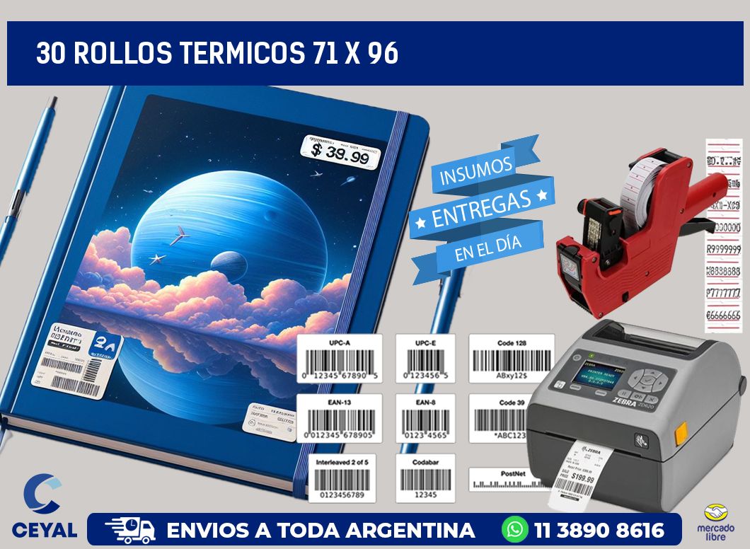 30 ROLLOS TERMICOS 71 x 96