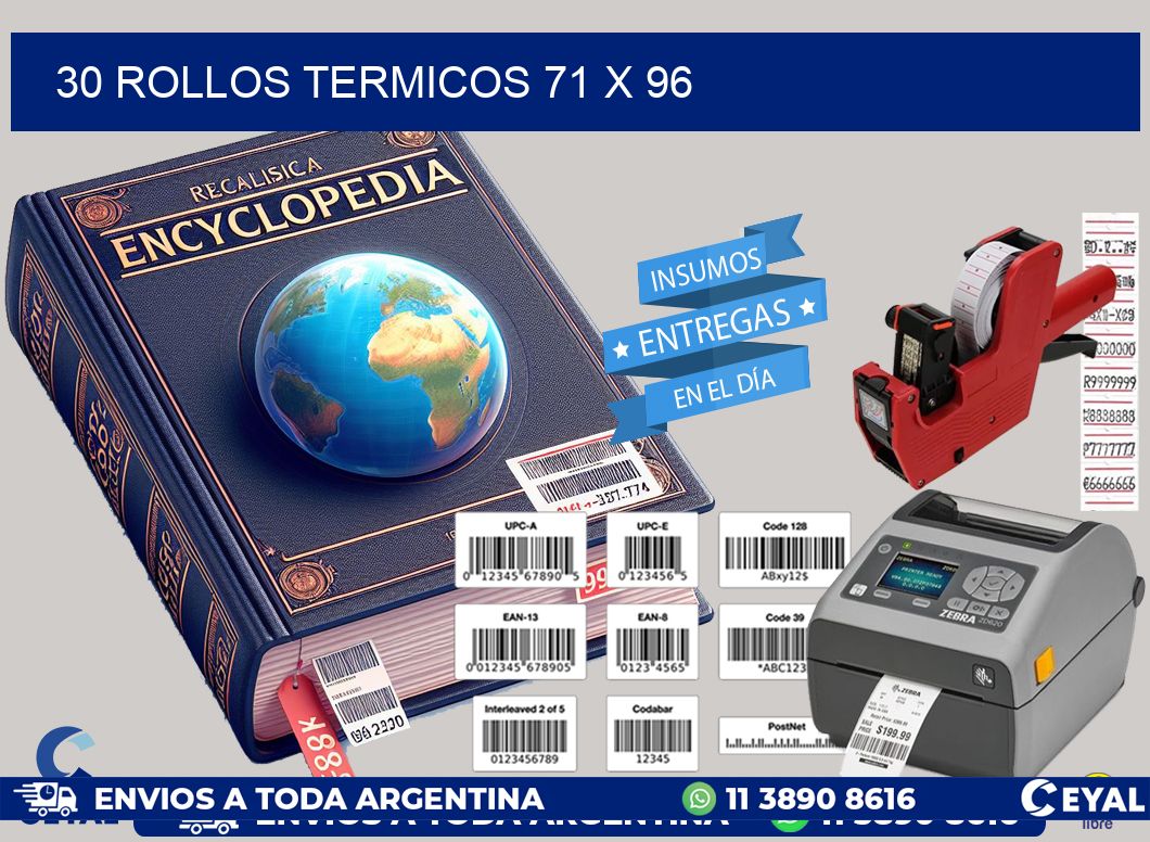 30 ROLLOS TERMICOS 71 x 96
