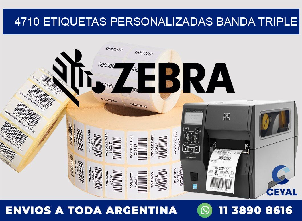 4710 Etiquetas personalizadas banda triple