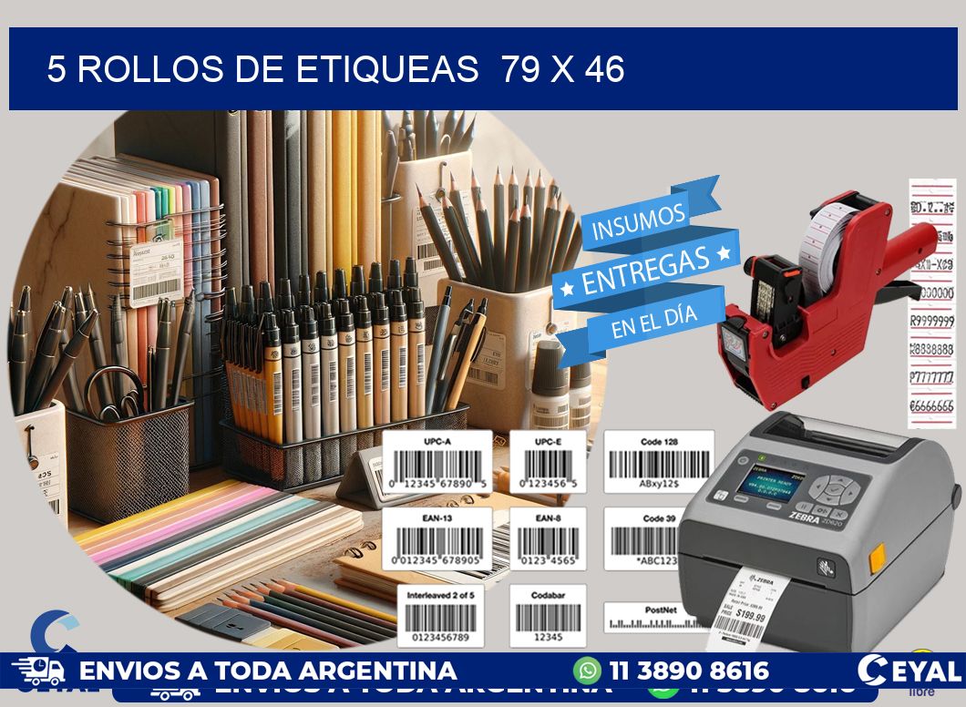 5 ROLLOS DE ETIQUEAS  79 x 46