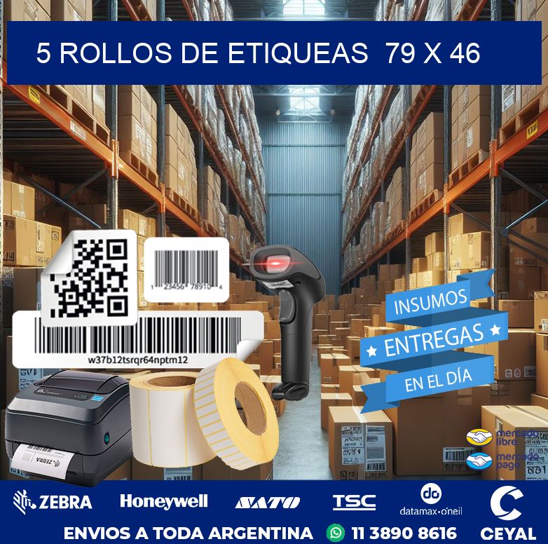 5 ROLLOS DE ETIQUEAS  79 x 46
