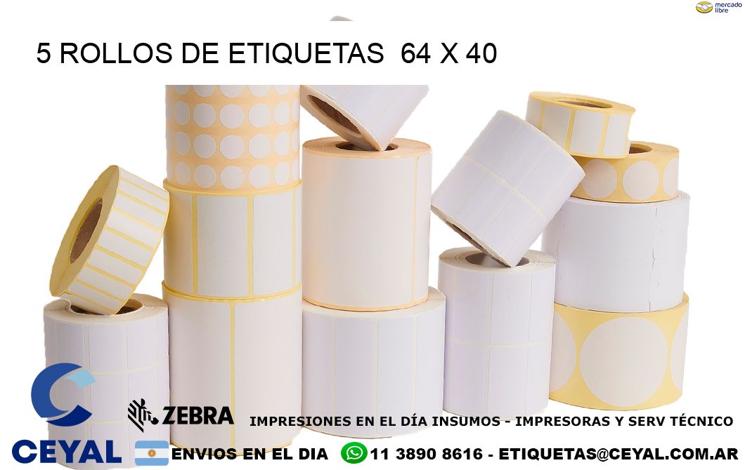 5 ROLLOS DE ETIQUETAS  64 x 40