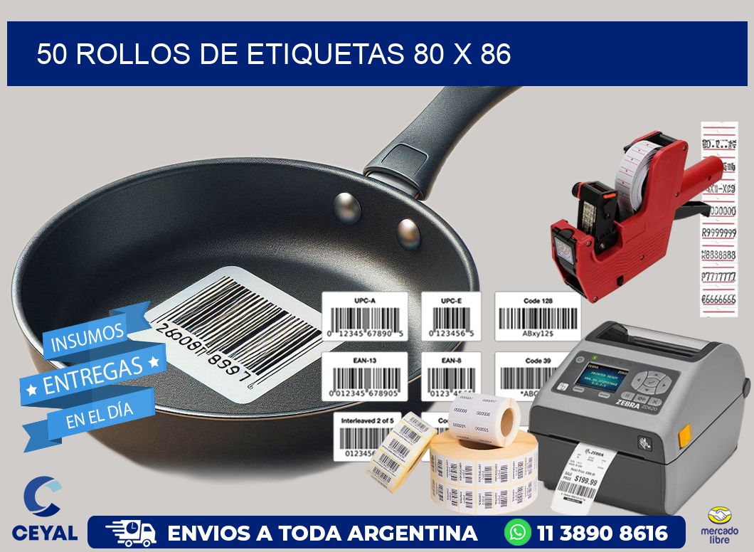 50 ROLLOS DE ETIQUETAS 80 x 86