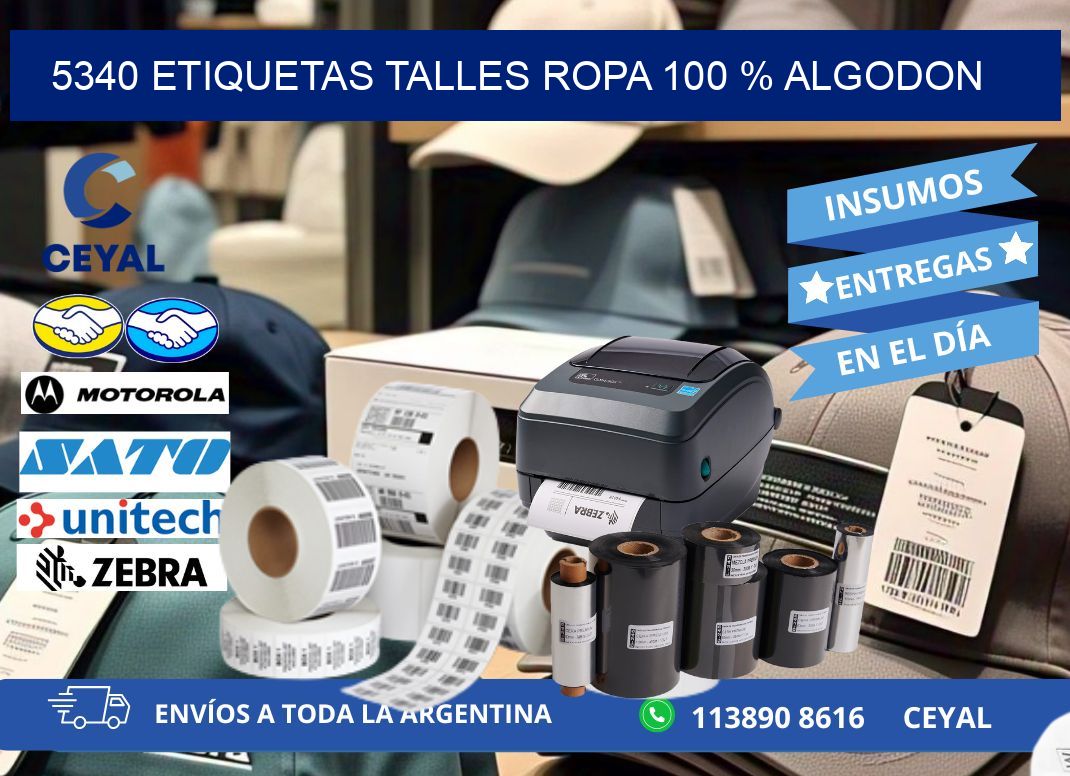 5340 ETIQUETAS TALLES ROPA 100 % ALGODON