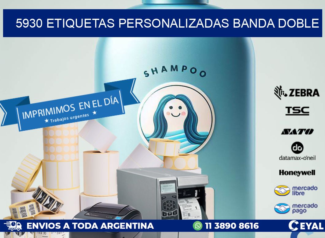 5930 Etiquetas personalizadas banda doble