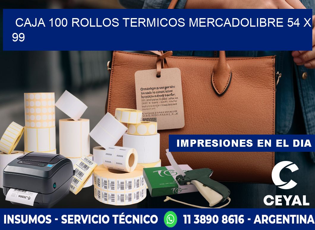 CAJA 100 ROLLOS TERMICOS MERCADOLIBRE 54 x 99