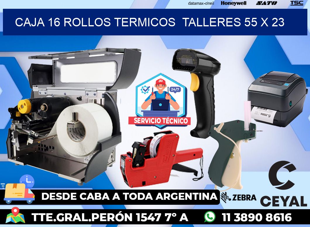 CAJA 16 ROLLOS TERMICOS TALLERES 55 x 23