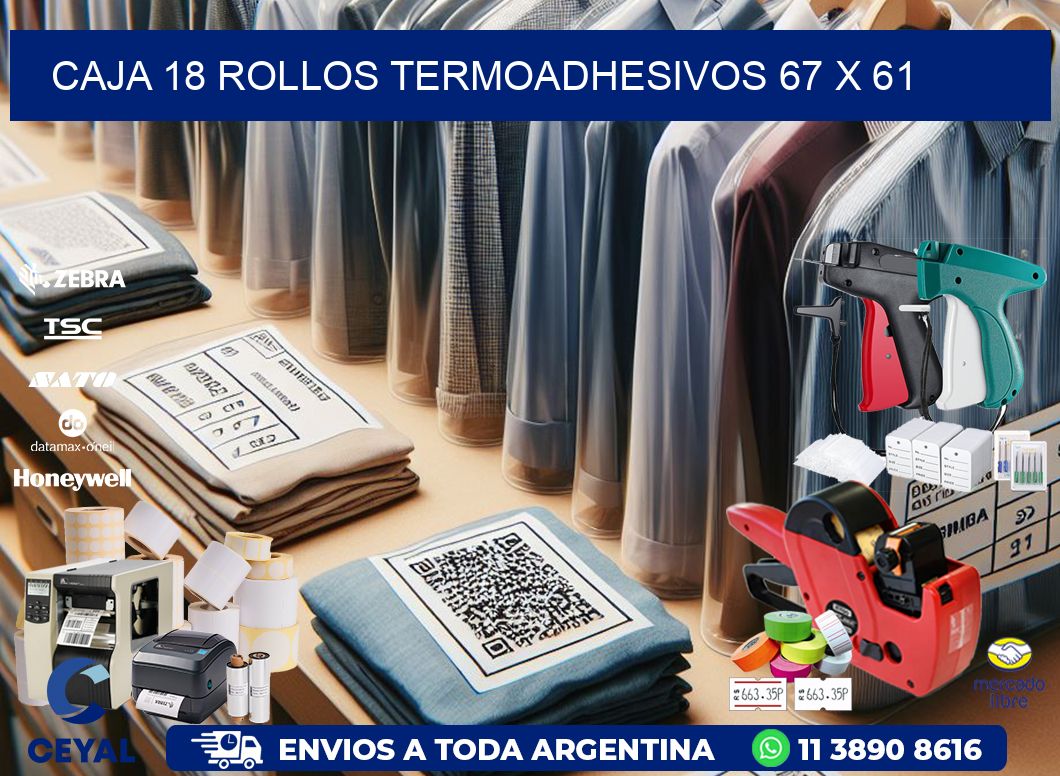 CAJA 18 ROLLOS TERMOADHESIVOS 67 x 61