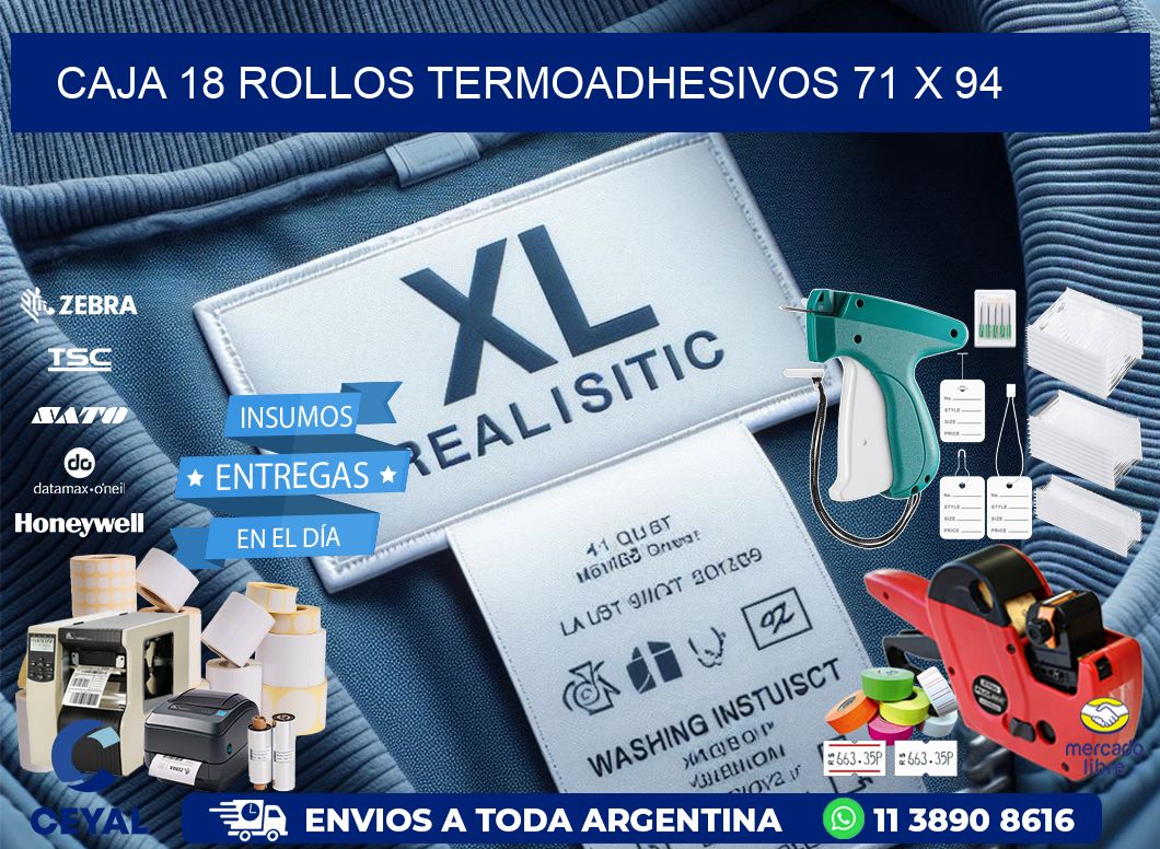 CAJA 18 ROLLOS TERMOADHESIVOS 71 x 94
