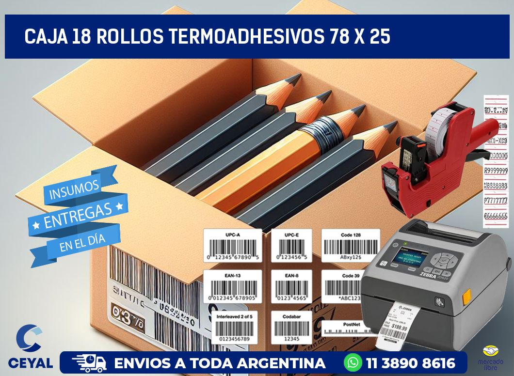 CAJA 18 ROLLOS TERMOADHESIVOS 78 x 25