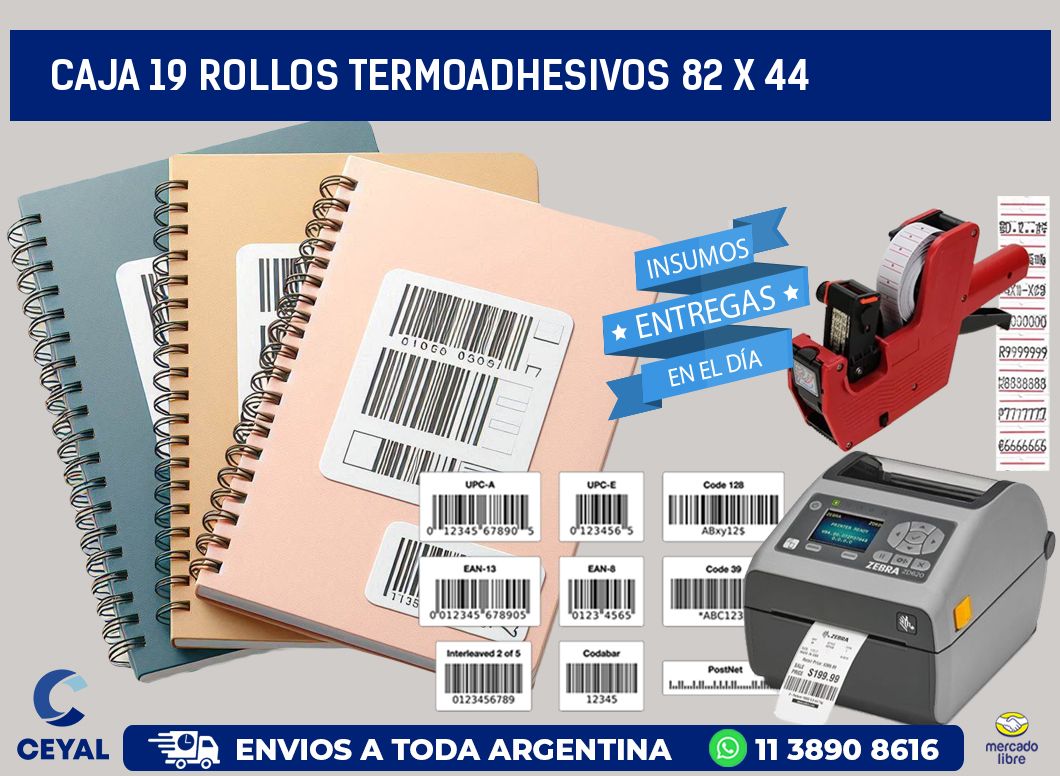 CAJA 19 ROLLOS TERMOADHESIVOS 82 x 44
