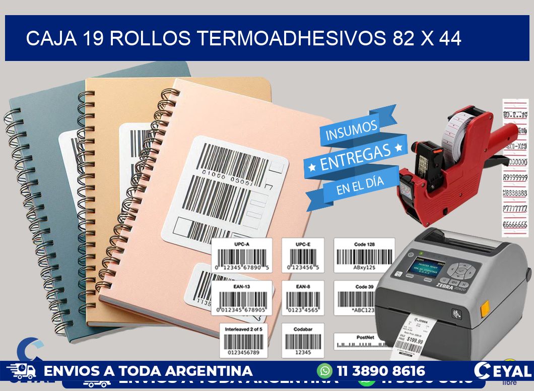 CAJA 19 ROLLOS TERMOADHESIVOS 82 x 44