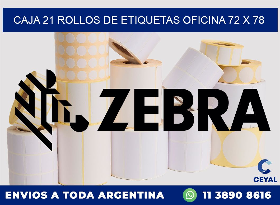 CAJA 21 ROLLOS DE ETIQUETAS OFICINA 72 x 78