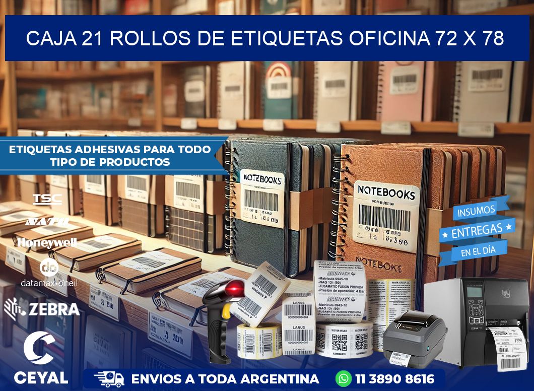 CAJA 21 ROLLOS DE ETIQUETAS OFICINA 72 x 78
