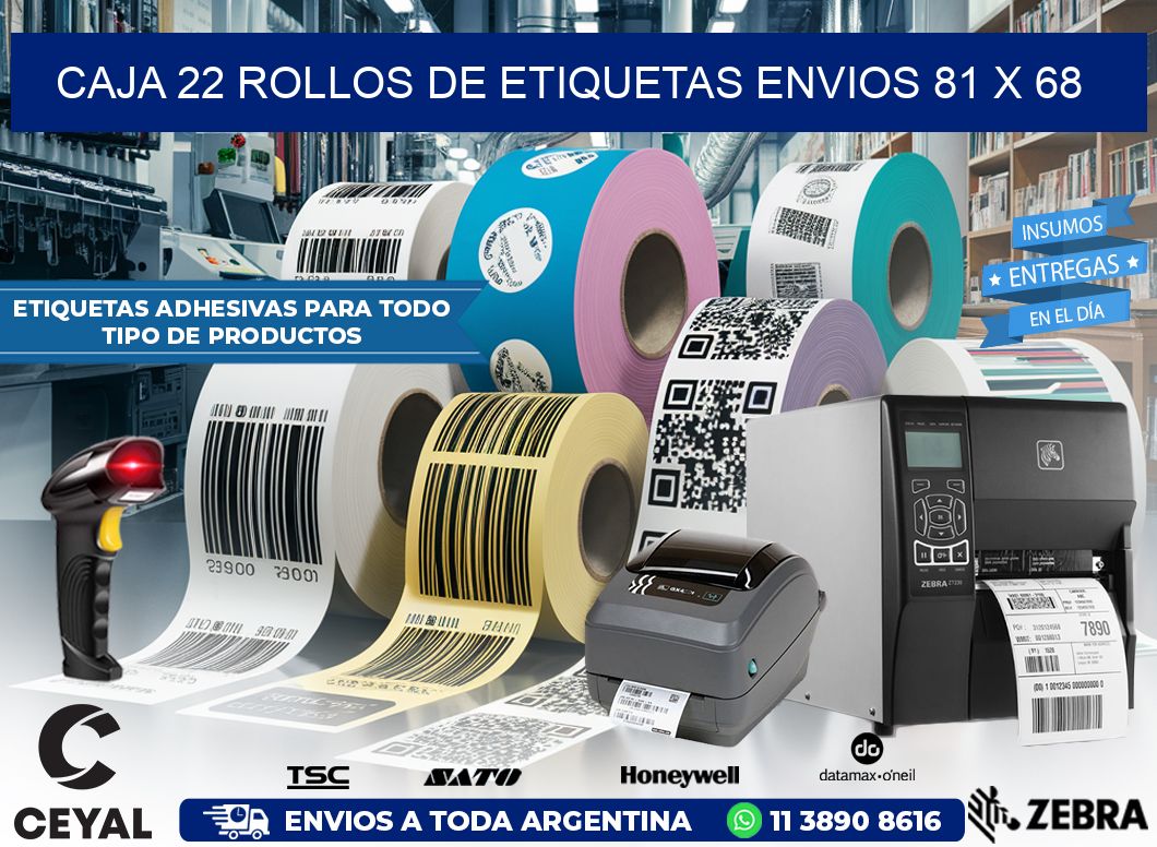 CAJA 22 ROLLOS DE ETIQUETAS ENVIOS 81 x 68