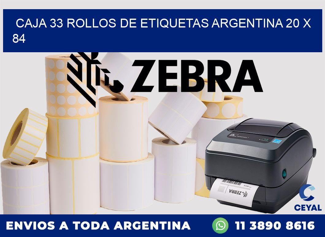 CAJA 33 ROLLOS DE ETIQUETAS ARGENTINA 20 x 84