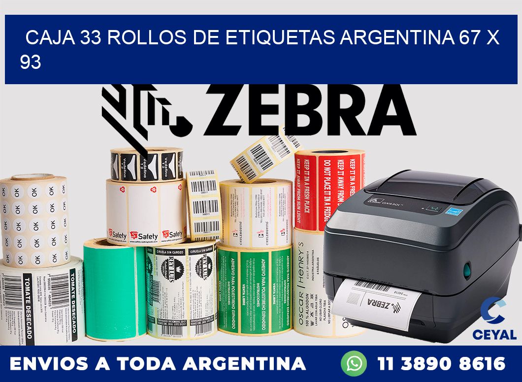 CAJA 33 ROLLOS DE ETIQUETAS ARGENTINA 67 x 93