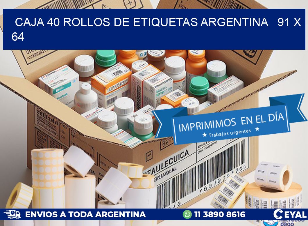 CAJA 40 ROLLOS DE ETIQUETAS ARGENTINA   91 x 64