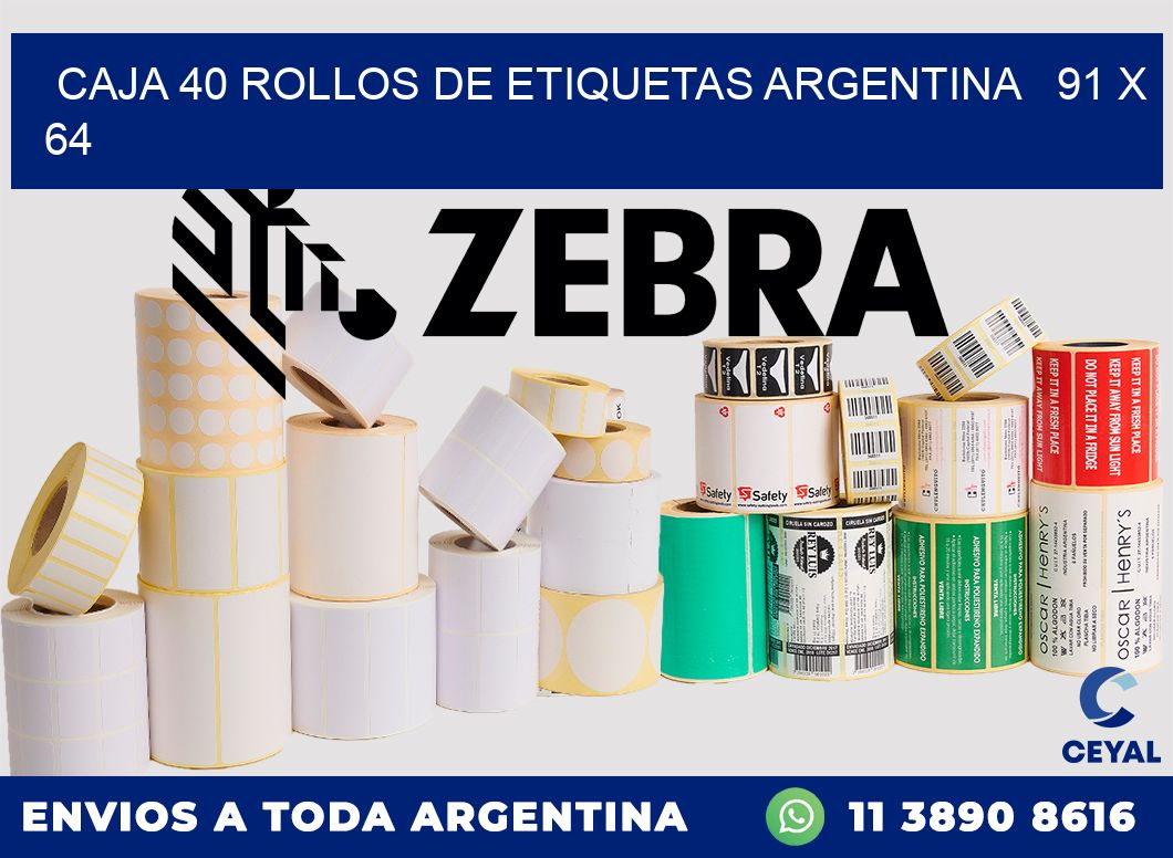 CAJA 40 ROLLOS DE ETIQUETAS ARGENTINA   91 x 64