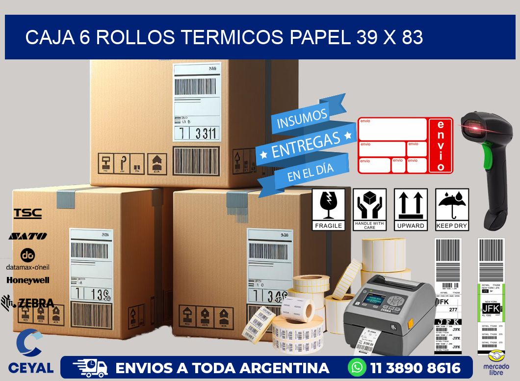 CAJA 6 ROLLOS TERMICOS PAPEL 39 x 83