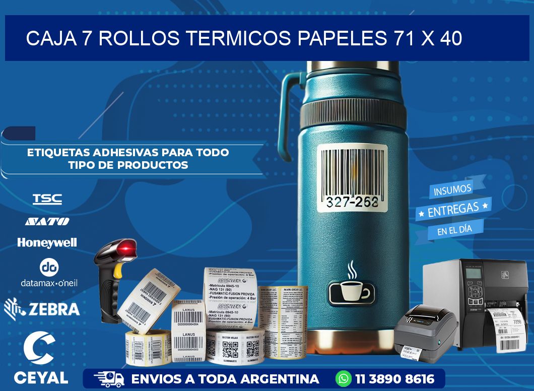 CAJA 7 ROLLOS TERMICOS PAPELES 71 x 40