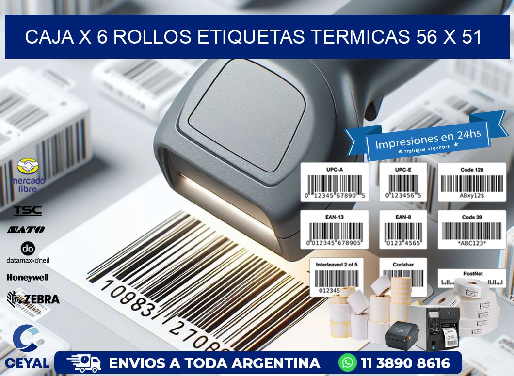Caja X 6 Rollos Etiquetas termicas 56 x 51