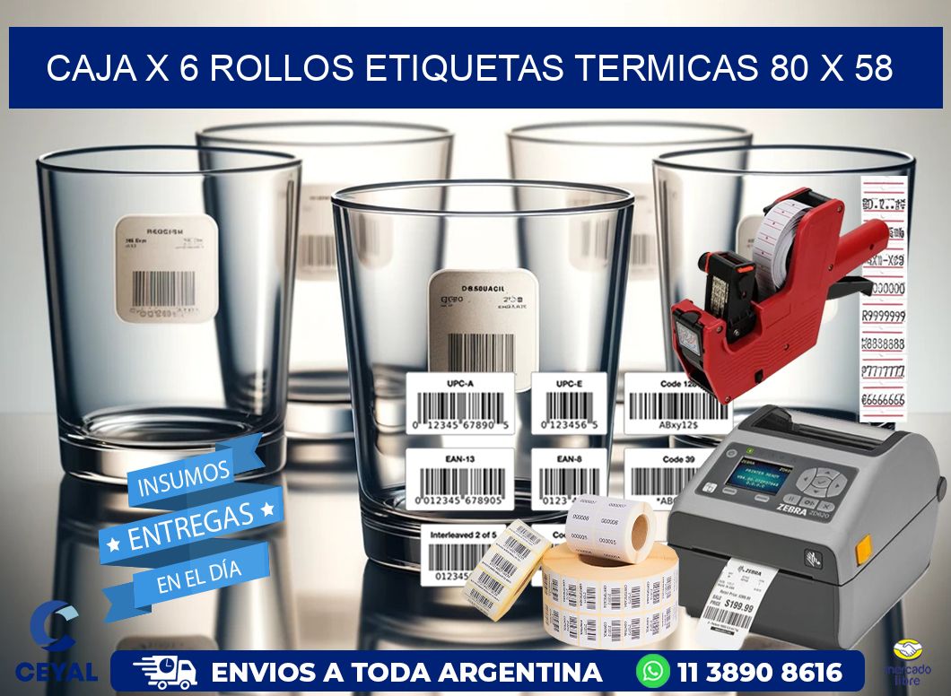 Caja X 6 Rollos Etiquetas termicas 80 x 58