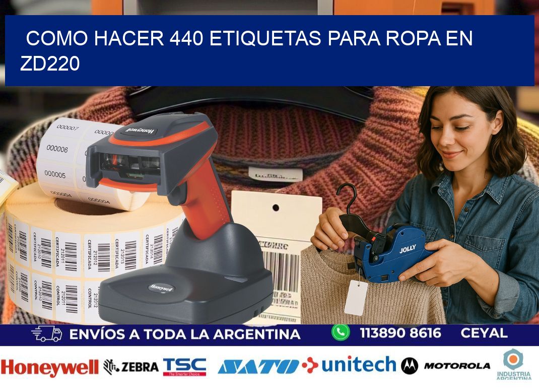 Como hacer 440 etiquetas para ropa en zd220