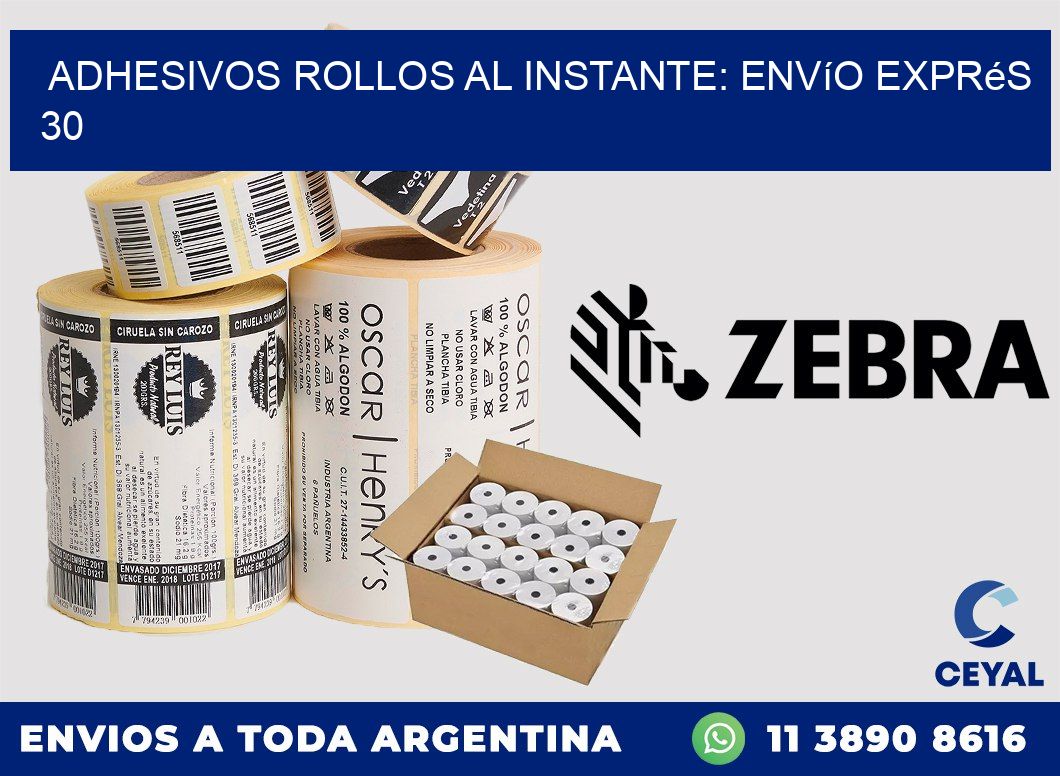 Adhesivos rollos al Instante: Envío Exprés 30