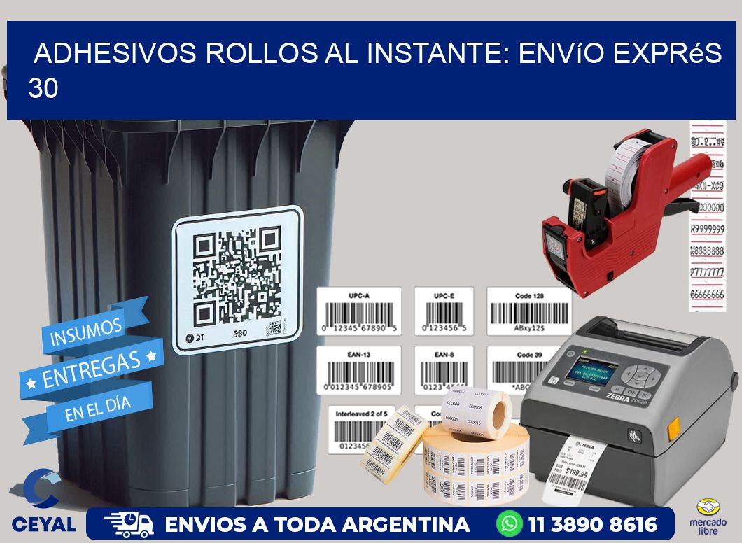 Adhesivos rollos al Instante: Envío Exprés 30