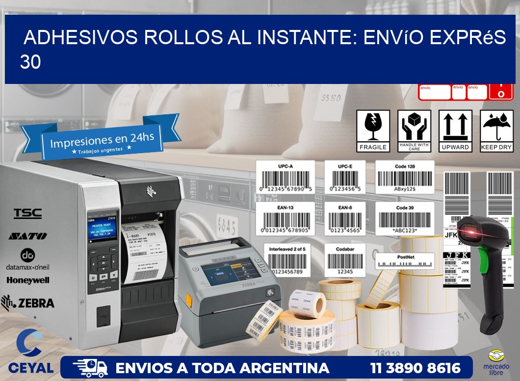 Adhesivos rollos al Instante: Envío Exprés 30
