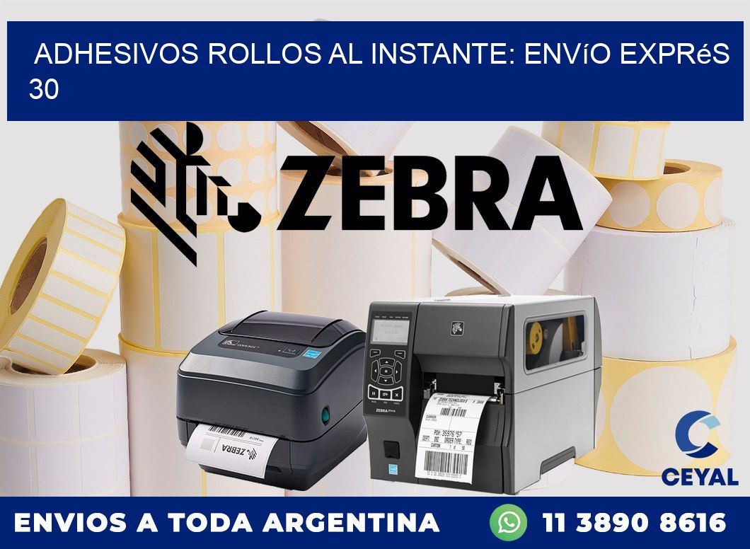 Adhesivos rollos al Instante: Envío Exprés 30