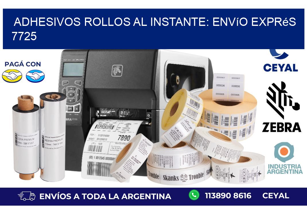 Adhesivos rollos al Instante: Envío Exprés 7725