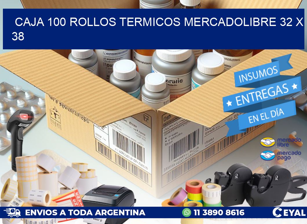 CAJA 100 ROLLOS TERMICOS MERCADOLIBRE 32 x 38