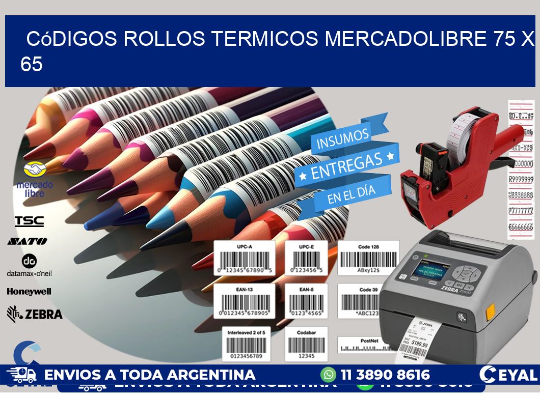 Códigos ROLLOS TERMICOS MERCADOLIBRE 75 x 65