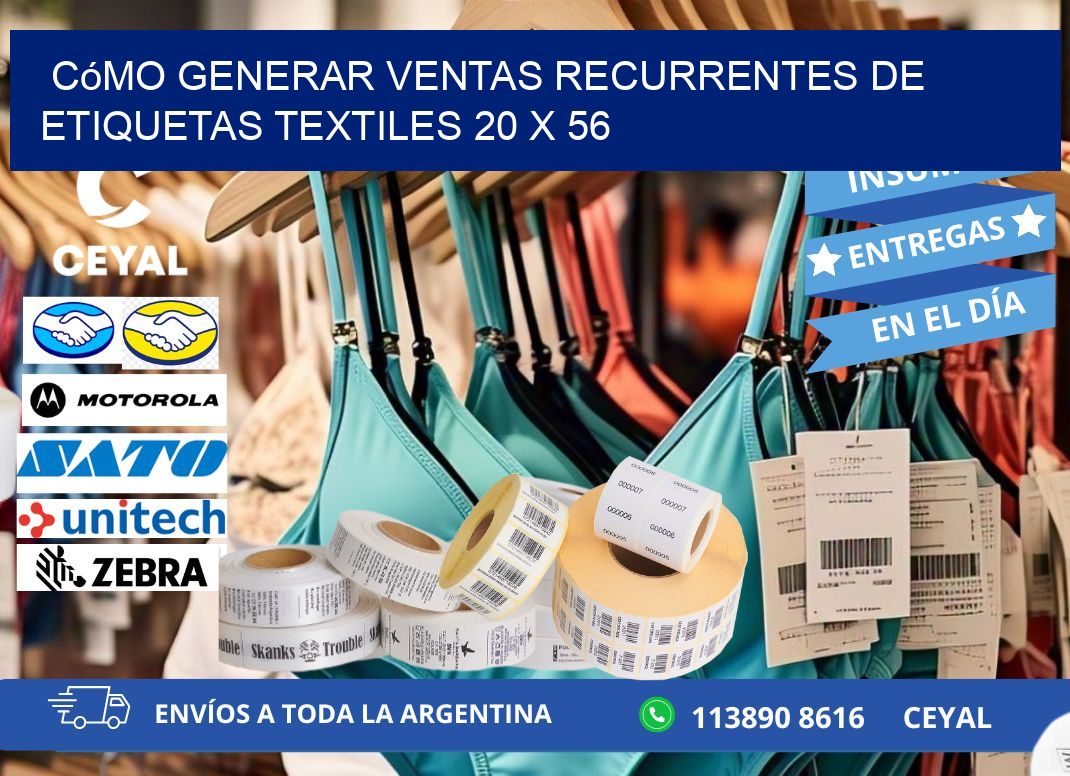 Cómo Generar Ventas Recurrentes de Etiquetas Textiles 20 x 56