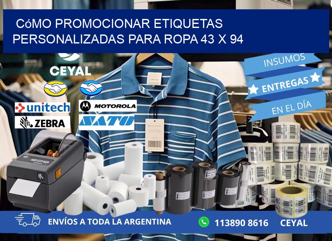 Cómo Promocionar Etiquetas Personalizadas para Ropa 43 x 94