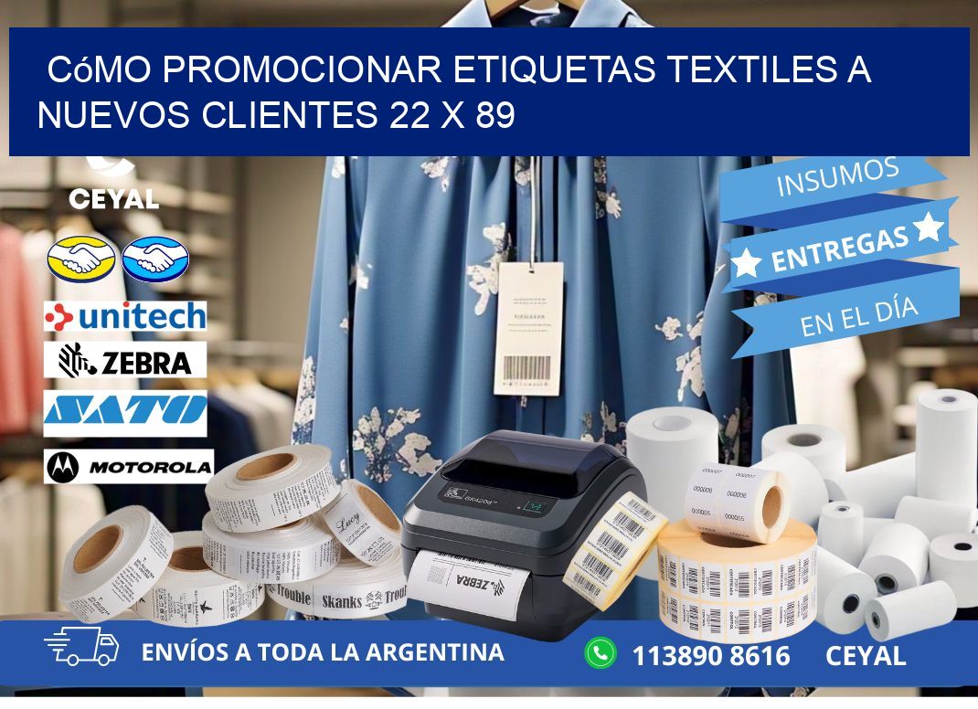 Cómo Promocionar Etiquetas Textiles a Nuevos Clientes 22 x 89