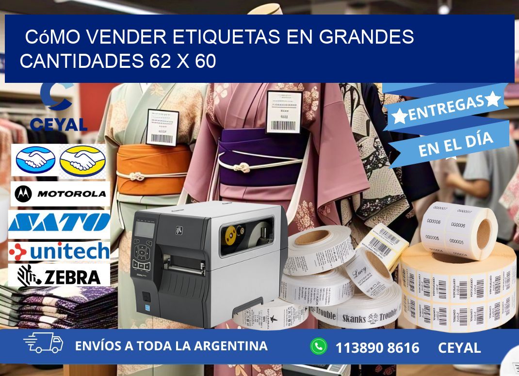Cómo Vender Etiquetas en Grandes Cantidades 62 x 60