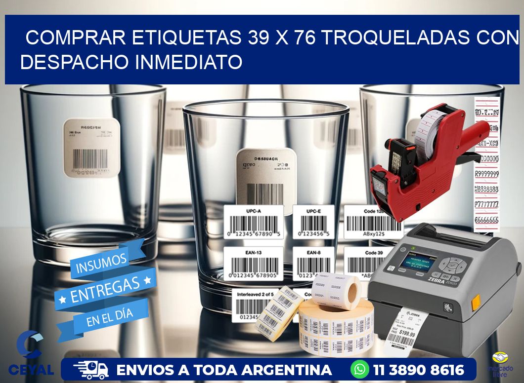 Comprar etiquetas 39 x 76 troqueladas con despacho inmediato