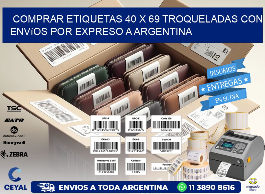Comprar etiquetas 40 x 69 troqueladas con envíos por expreso a Argentina