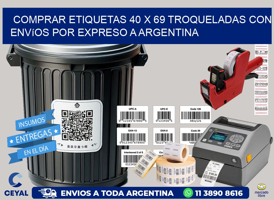 Comprar etiquetas 40 x 69 troqueladas con envíos por expreso a Argentina