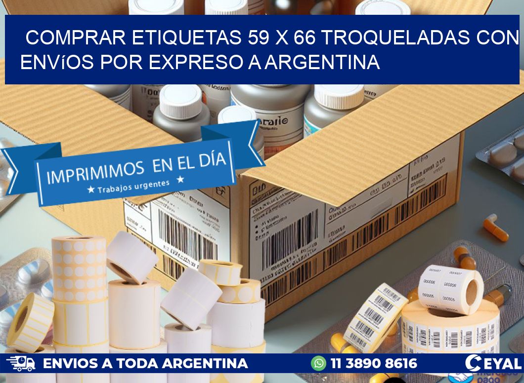 Comprar etiquetas 59 x 66 troqueladas con envíos por expreso a Argentina