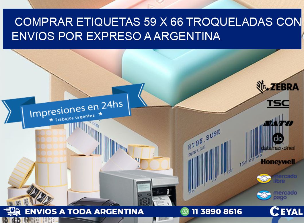 Comprar etiquetas 59 x 66 troqueladas con envíos por expreso a Argentina