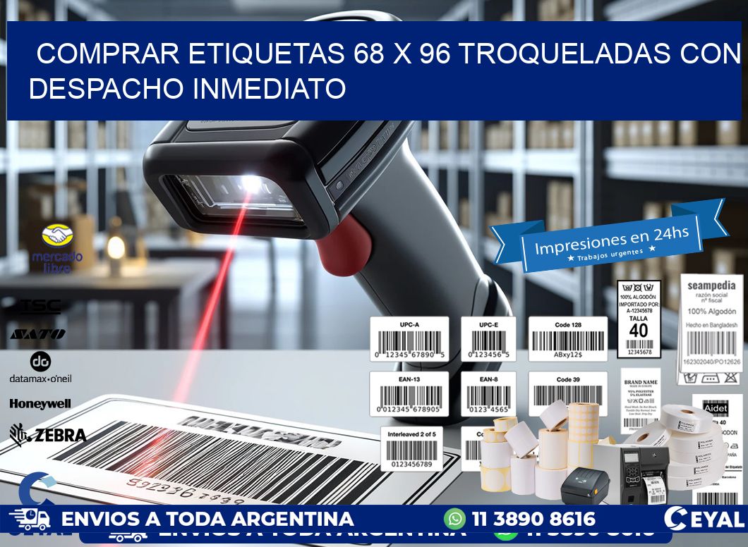 Comprar etiquetas 68 x 96 troqueladas con despacho inmediato