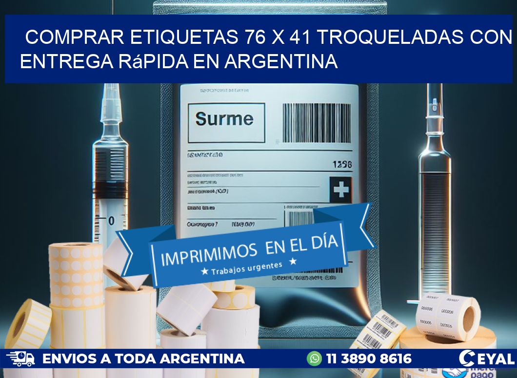Comprar etiquetas 76 x 41 troqueladas con entrega rápida en Argentina