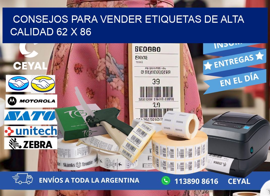 Consejos para Vender Etiquetas de Alta Calidad 62 x 86